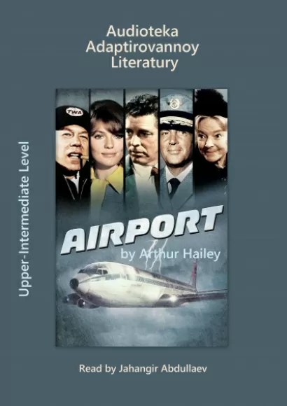 Airport (Abridged) - Arthur Hailey