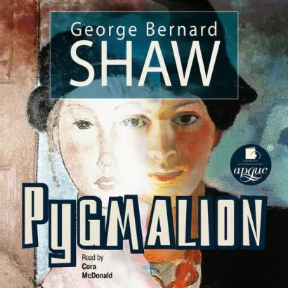 Pygmalion / Пигмалион - Бернард Шоу